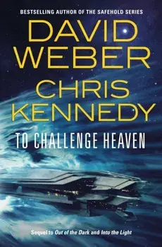 To Challenge Heaven, Paperback/Chris Kennedy