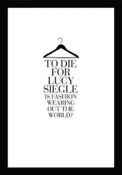 To Die For, Hardcover/Lucy Siegle