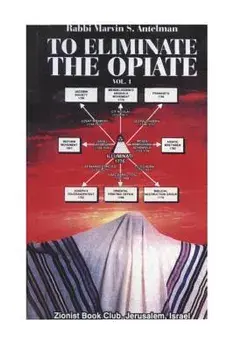 To Eliminate the Opiate: Vol. 1, Paperback/Marvin S. Antelman