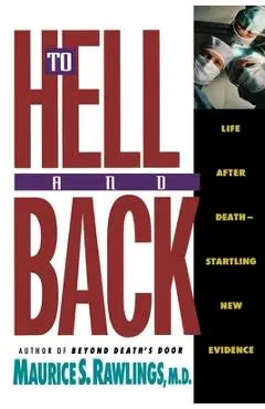 To Hell and Back - Maurice Rawlings