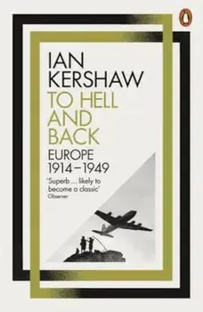 To Hell and Back, Paperback/Ian Kershaw