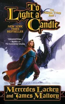 To Light a Candle: The Obsidian Mountain Trilogy, Book Two, Paperback/Mercedes Lackey