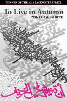 To Live in Autumn, Paperback/Zeina Hashem Beck