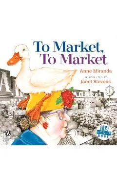 To Market, to Market - Anne Miranda