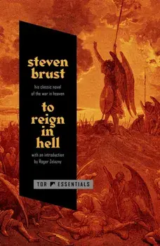 To Reign in Hell, Paperback/Steven Brust