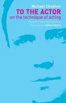To the Actor, Paperback/Michael Chekhov