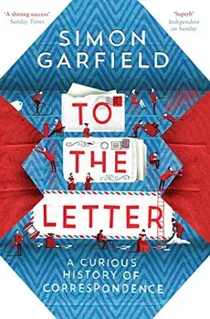 To the Letter, Paperback/Simon Garfield