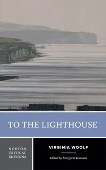 To the Lighthouse. A Norton Critical Edition, Paperback/Virginia Woolf