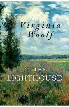 To the Lighthouse - Virginia Woolf