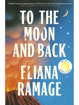 To the Moon and Back, Paperback/Eliana Ramage
