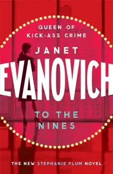To The Nines. An action-packed mystery with laughs and cunning twists, Paperback/Janet Evanovich