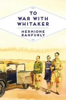 To War with Whitaker, Paperback/Hermione Ranfurly