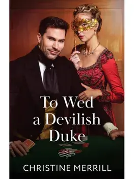 To Wed A Devilish Duke, Paperback/Christine Merrill