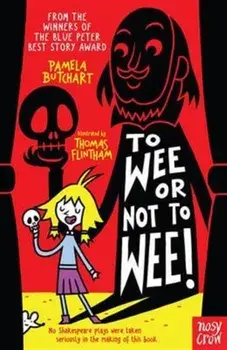 To Wee or Not to Wee, Paperback/Pamela Butchart