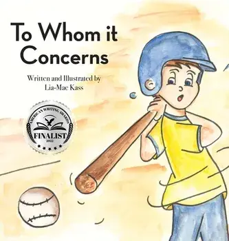 To Whom it Concerns, Hardcover/Lia-Mae Kass