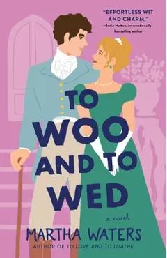 To Woo and to Wed - Martha Waters