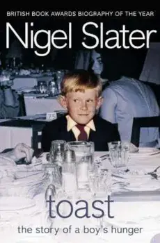 Toast, Paperback/Nigel Slater