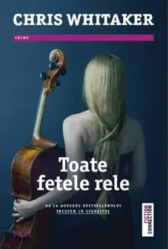 Toate fetele rele/Chris Whitaker