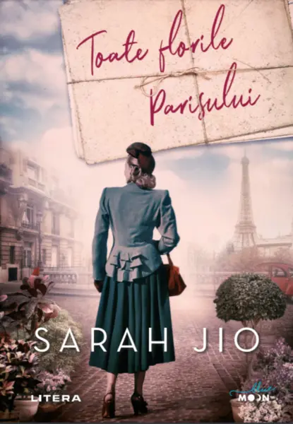 Toate florile Parisului | Sarah Jio