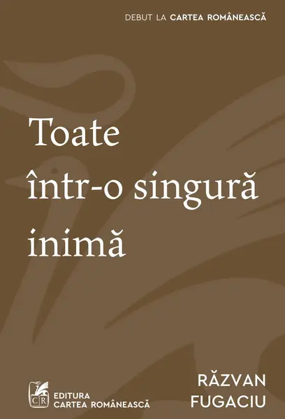 Toate într-o singură inimă - Răzvan Fugaciu