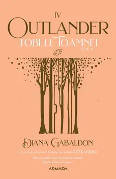 Tobele toamnei. Seria Outlander. Partea a IV-a. Volumul 2/Diana Gabaldon