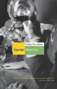 Todas las Almas, Paperback/Javier Marias