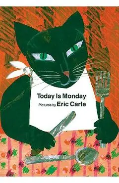 Today is Monday - Eric Carle