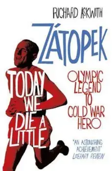 Today We Die a Little, Paperback/Richard Askwith
