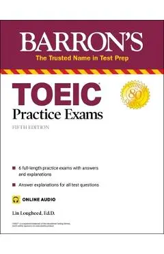 Toeic Practice Exams (with Online Audio) - Lin Lougheed