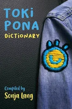 Toki Pona Dictionary, Paperback/Vacon Sartirani