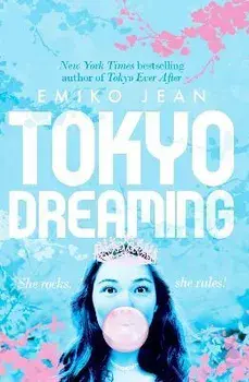 Tokyo Dreaming, Paperback/Emiko Jean