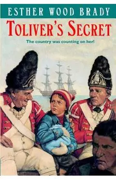 Toliver's Secret - Esther Wood Brady