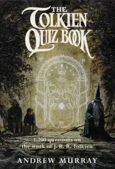 Tolkien Quiz Book, Paperback/Andrew Murray