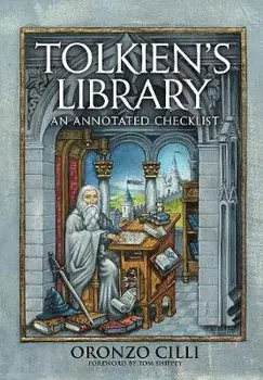 Tolkien's Library: An Annotated Checklist, Hardcover/Oronzo CILLI