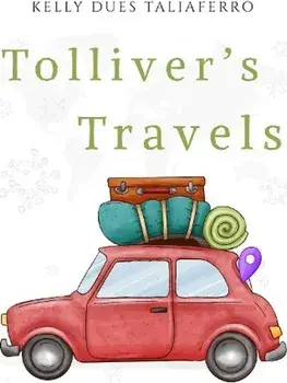 Tolliver's Travels, Paperback/Kelly Dues Taliaferro