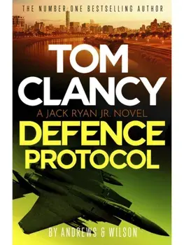 Tom Clancy Defense Protocol. The latest Jack Ryan action-packed bestseller, Paperback/Jeffrey Wilson