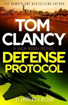 Tom Clancy Defense Protocol. The latest Jack Ryan action-packed bestseller, Hardback/Brian and Jeffrey Andrews and Wilson