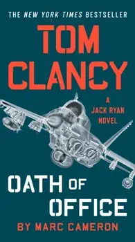 Tom Clancy Oath of Office, Paperback/Marc Cameron