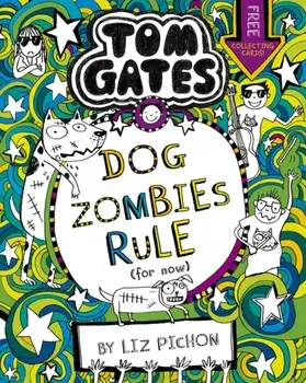 Tom Gates: DogZombies Rule (For now...), Paperback/Liz Pichon