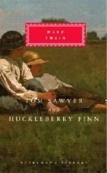 Tom Sawyer and Huckleberry Finn, Hardcover/Mark Twain