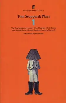 Tom Stoppard Plays 1. The Real Inspector Hound, Dirty Linen, Dogg's Hamlet, Cahoot's Macbeth & After Magritte, Paperback/Tom Stoppard