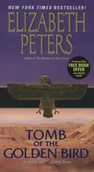 Tomb of the Golden Bird, Paperback/Elizabeth Peters