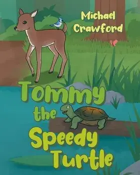Tommy the Speedy Turtle, Paperback/Michael Crawford