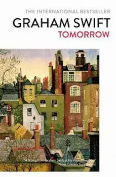 Tomorrow, Paperback/Graham Swift