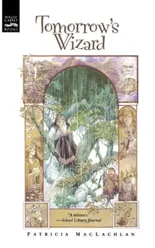 Tomorrow's Wizard, Paperback/Patricia MacLachlan