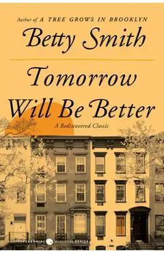 Tomorrow Will Be Better - Betty Smith