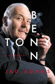 Tony Benn. A Biography, Paperback/Jad Adams