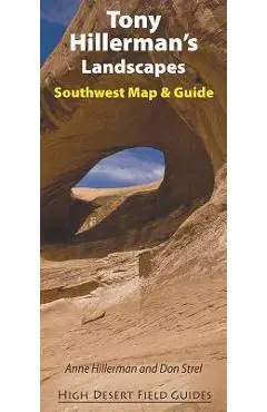 Tony Hillerman's Landscapes: Southwest Map and Guide - Anne Hillerman