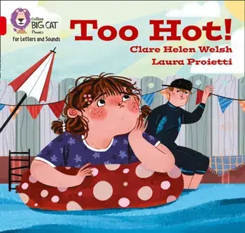 Too hot!. Band 02b/Red B, Paperback/Clare Helen Welsh