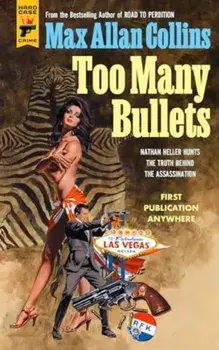 Too Many Bullets, Paperback/Max Allan Collins